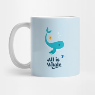 All is Whale Mug